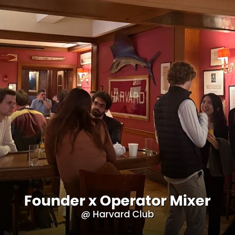 Cover Image for Founder x Operator Mixer @ Harvard Club