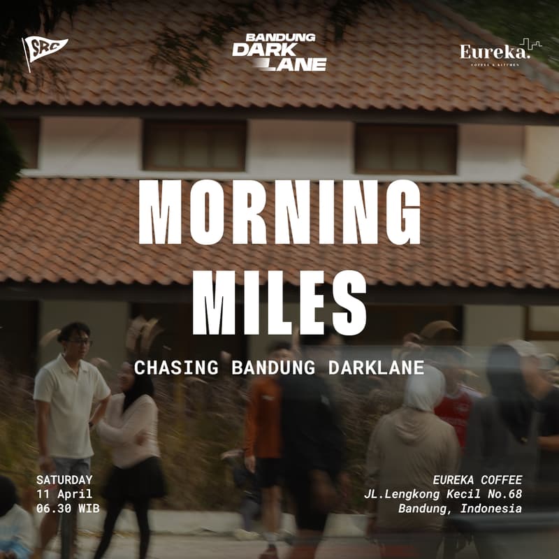 Cover Image for MORNING MILES - Chasing BANDUNG DARKLANE