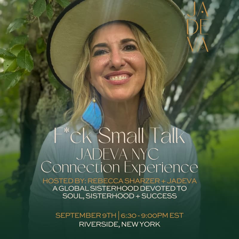 Cover Image for F*ck Small Talk: JADEVA NYC  Connection Experience