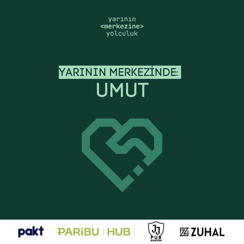 Cover Image for Yarının Merkezinde: Umut #4