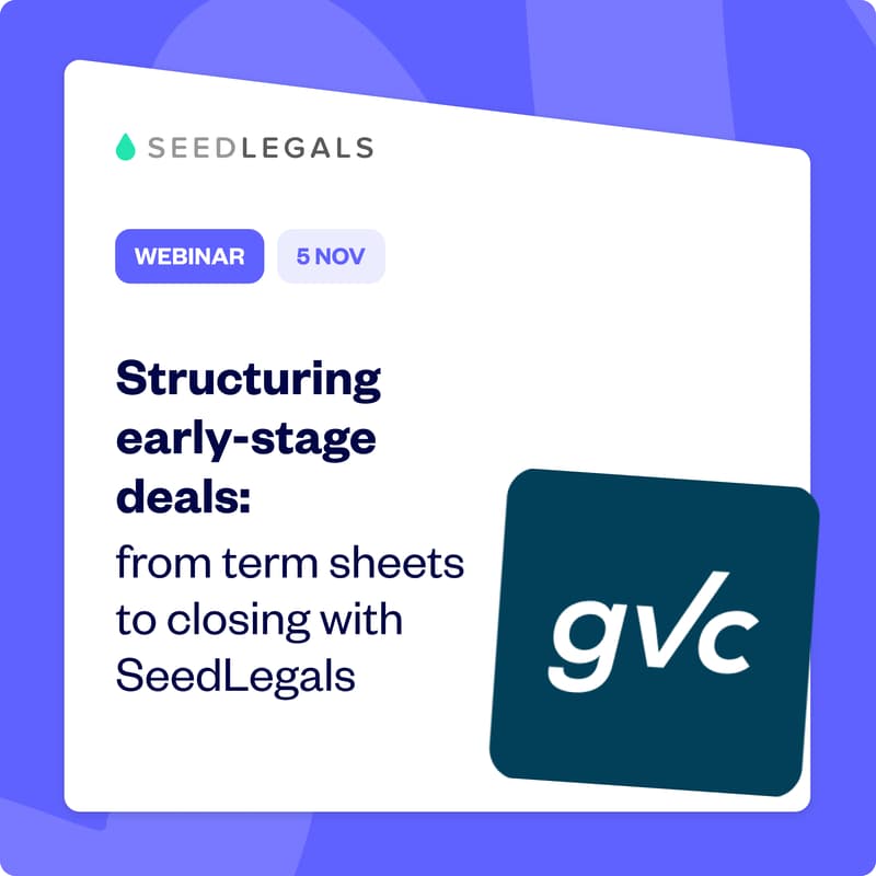 Cover Image for Structuring Early-Stage Deals: From Term Sheets to Closing with SeedLegals