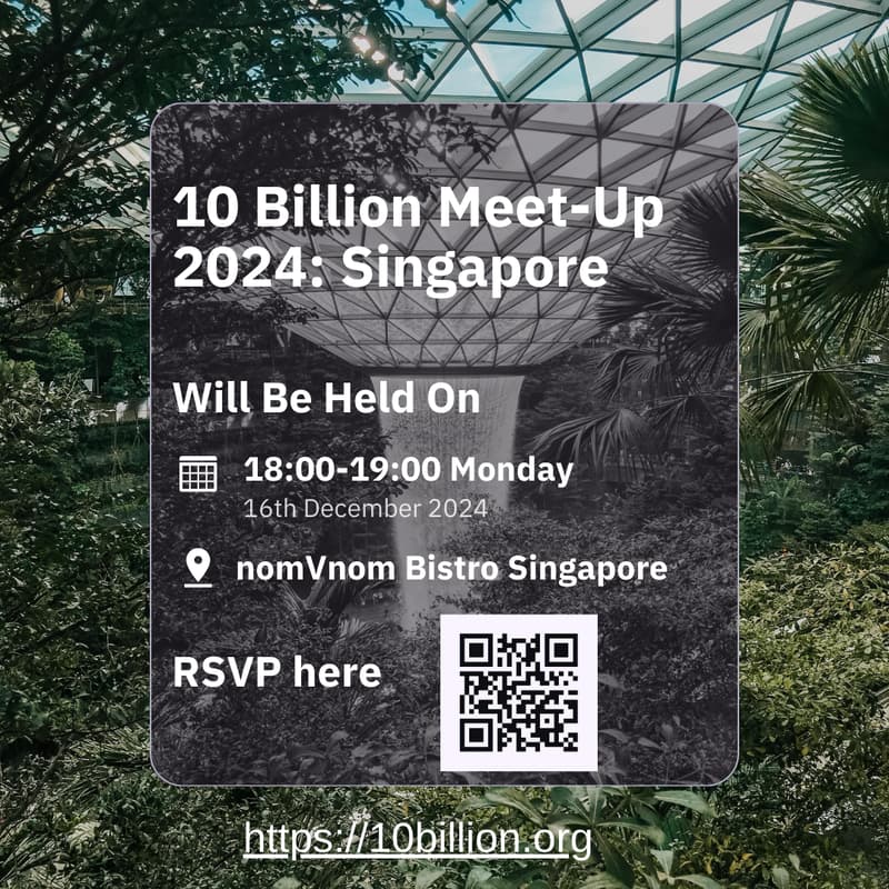 Cover Image for 10 Billion Meet-Up 2024: Singapore