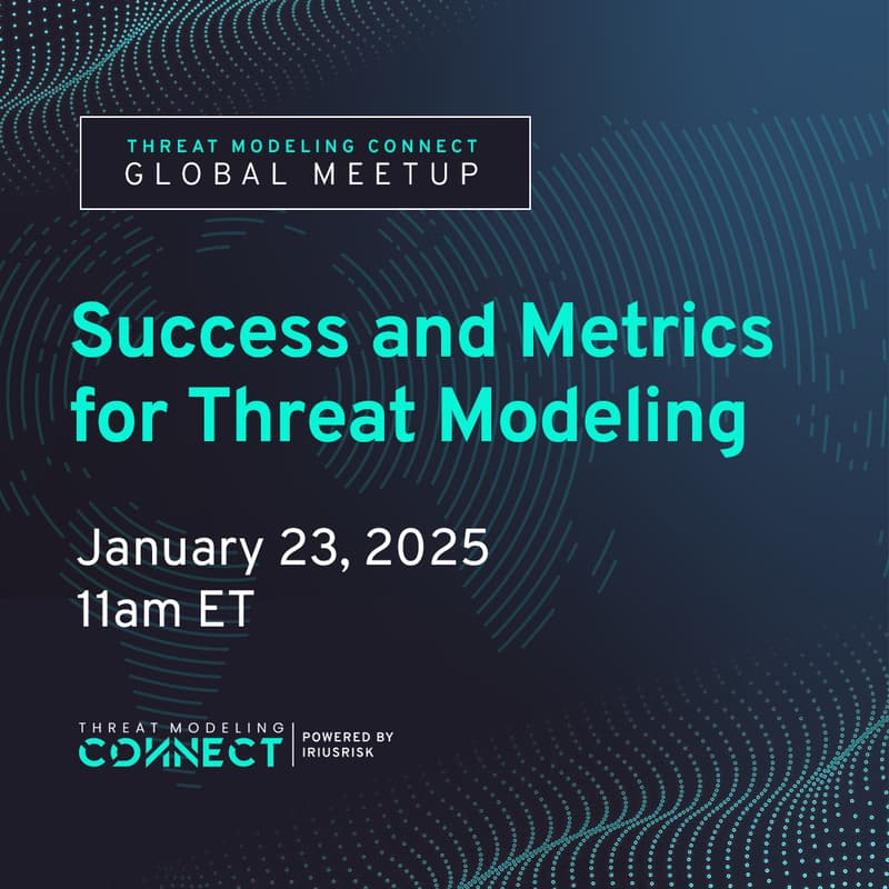 TMC January Global Meetup: Success and Metrics for Threat Modeling 