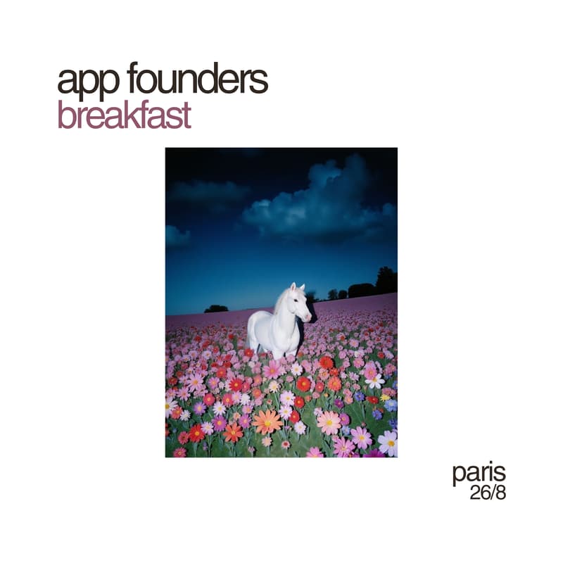 Cover Image for Paris App Founders Breakfast 🥐