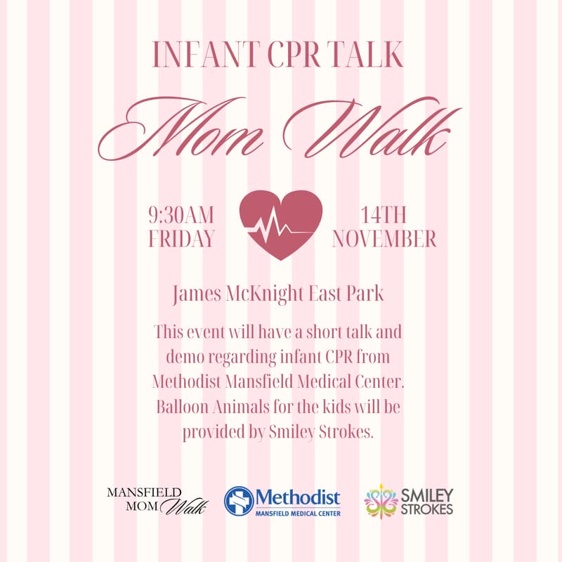 Cover Image for Mom Walk, Balloon Animals and Infant CPR Talk Sponsored by Methodist Mansfield Medical Center