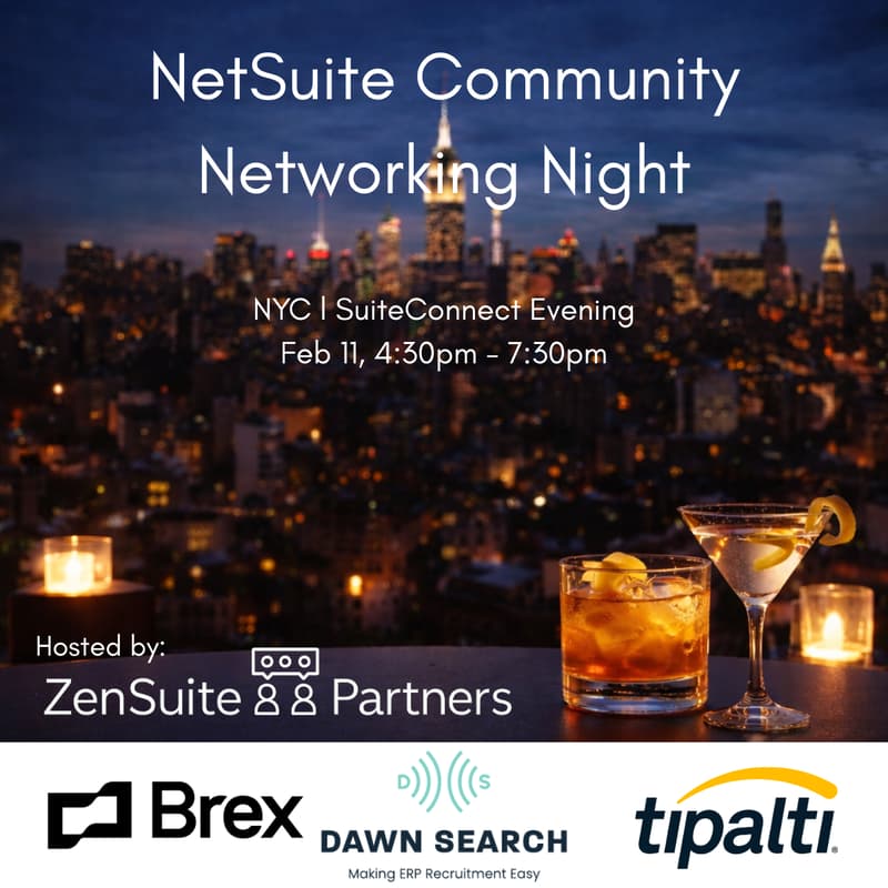 Cover Image for ZenSuite Partners NetSuite Networking Night (NYC) sponsored by Brex, Dawn Search & Tipalti