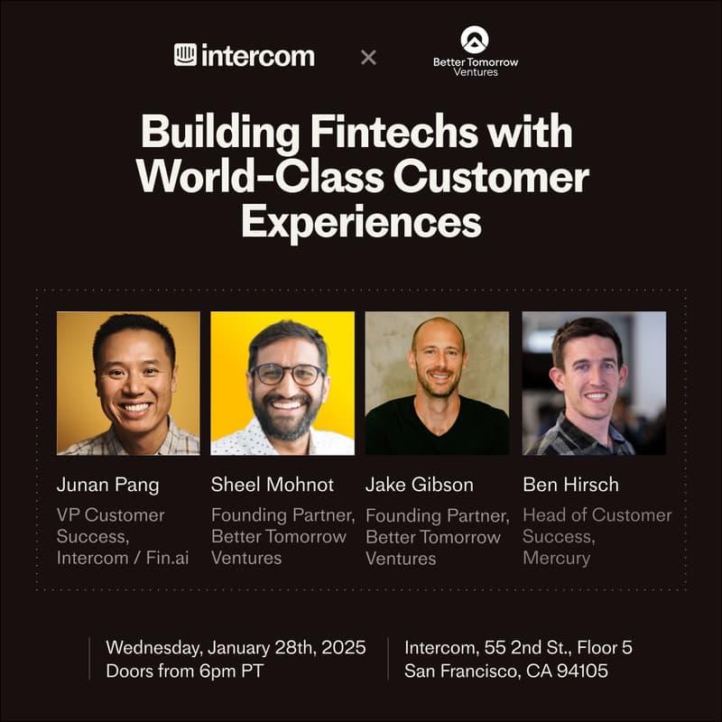 Cover Image for Building Fintechs with World-Class Customer Experiences w/ Intercom, Better Tomorrow Ventures, Mercury