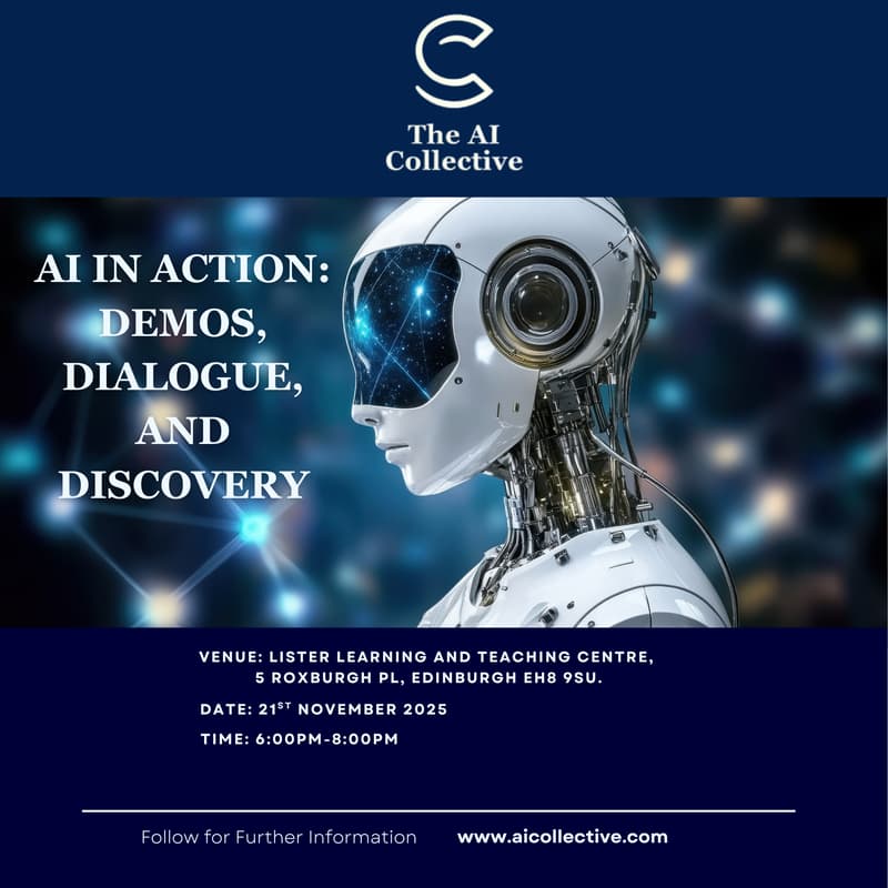 Cover Image for 🧠 The AI Collective Edinburgh | AI in Action: Demos, Dialogue, and Discovery