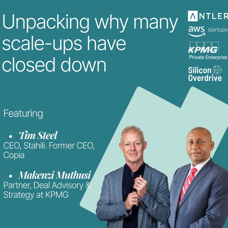 Cover Image for Unpacking why many Kenyan scale-ups have closed down