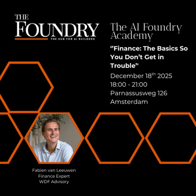 Cover Image for The AI Foundry Academy: ‘’Finance: The Basics So You Don’t Get in Trouble’'