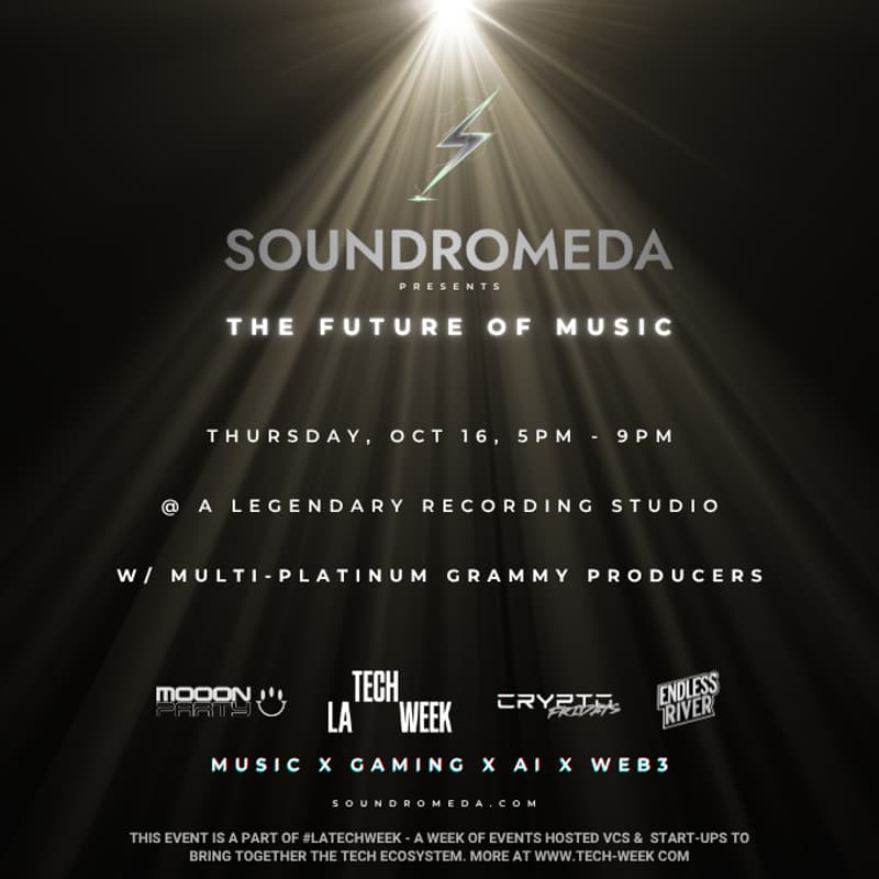 Cover Image for Soundromeda presents the Future of Music #LATechWeek