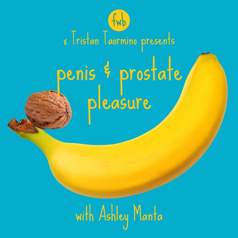 Cover Image for Penis & Prostate Pleasure with Ashley Manta