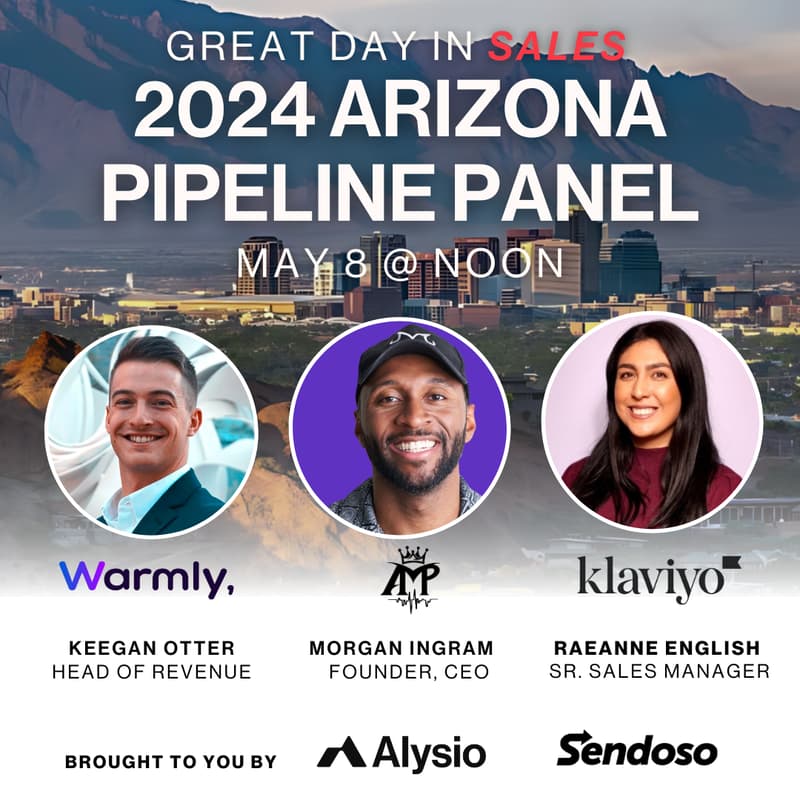 Cover Image for Great Day in Sales: Arizona 2024 Pipeline Panel
