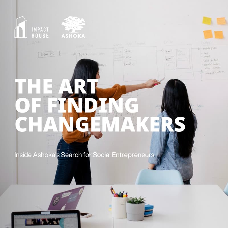 Cover Image for The Art of Finding Changemakers