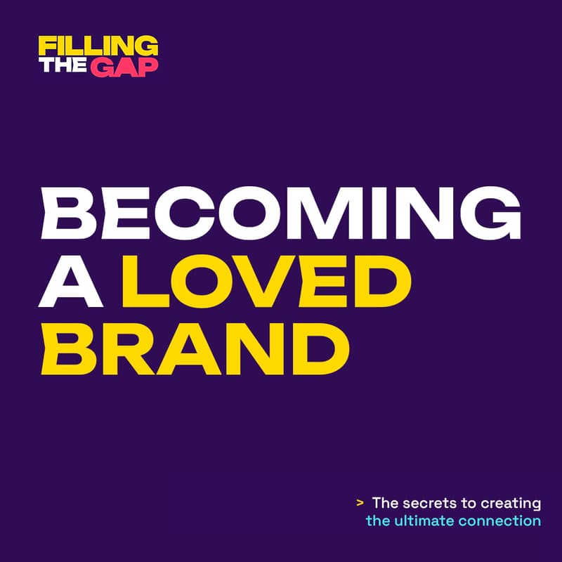 Cover Image for Becoming a Loved Brand