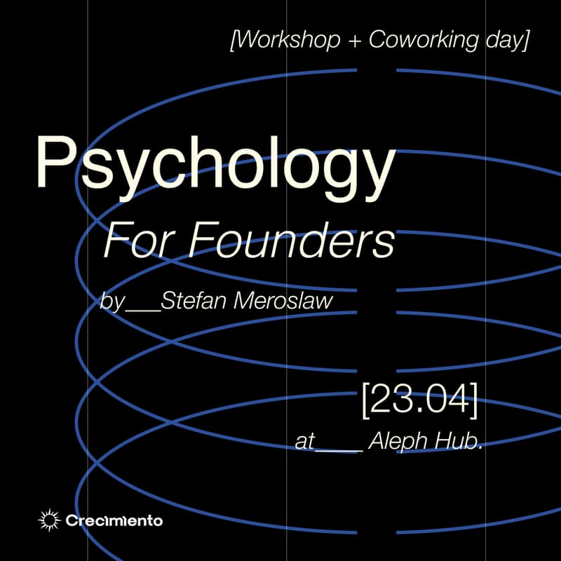 Cover Image for Psychology for Founders (Stefan Meroslaw) + Coworking Day Pass