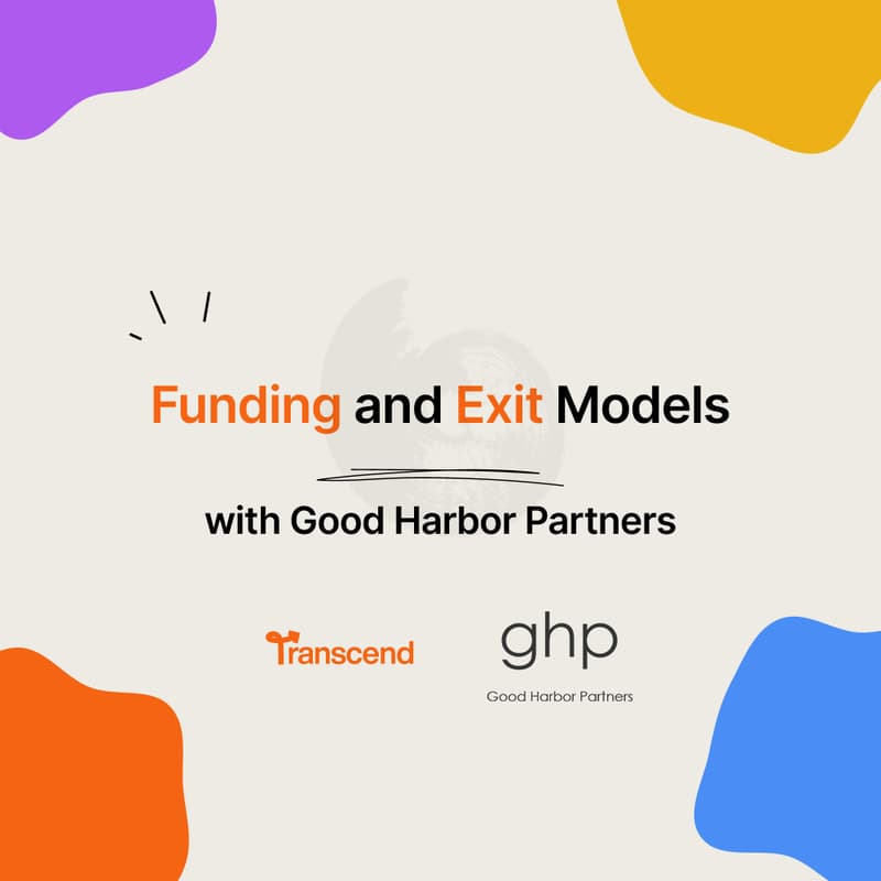 Cover Image for Funding and Exit Models with Good Harbor Partners
