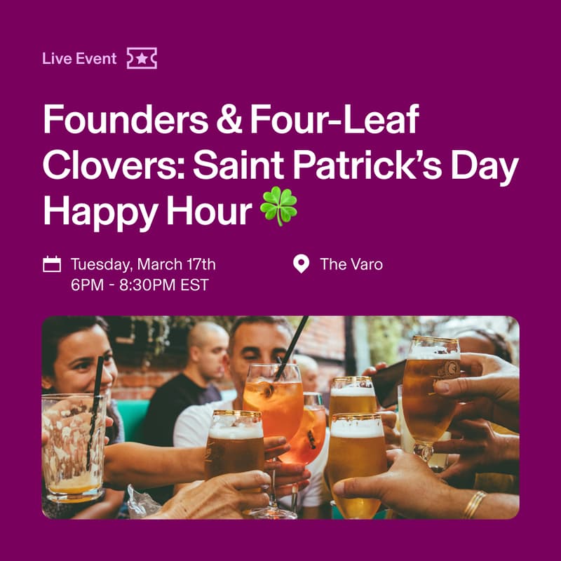 Cover Image for 🍀 Founders & Four-Leaf Clovers: Saint Patrick’s Day Happy Hour at The Varo with Rippling!