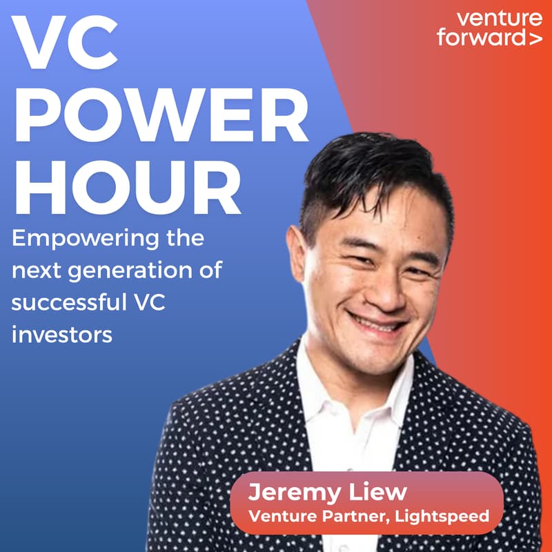 Cover Image for Venture Forward: VC Power Hour with Jeremy Liew