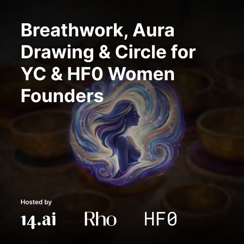 Cover Image for Breathwork, Aura Drawing and Circle for YC & HF0 Women Founders