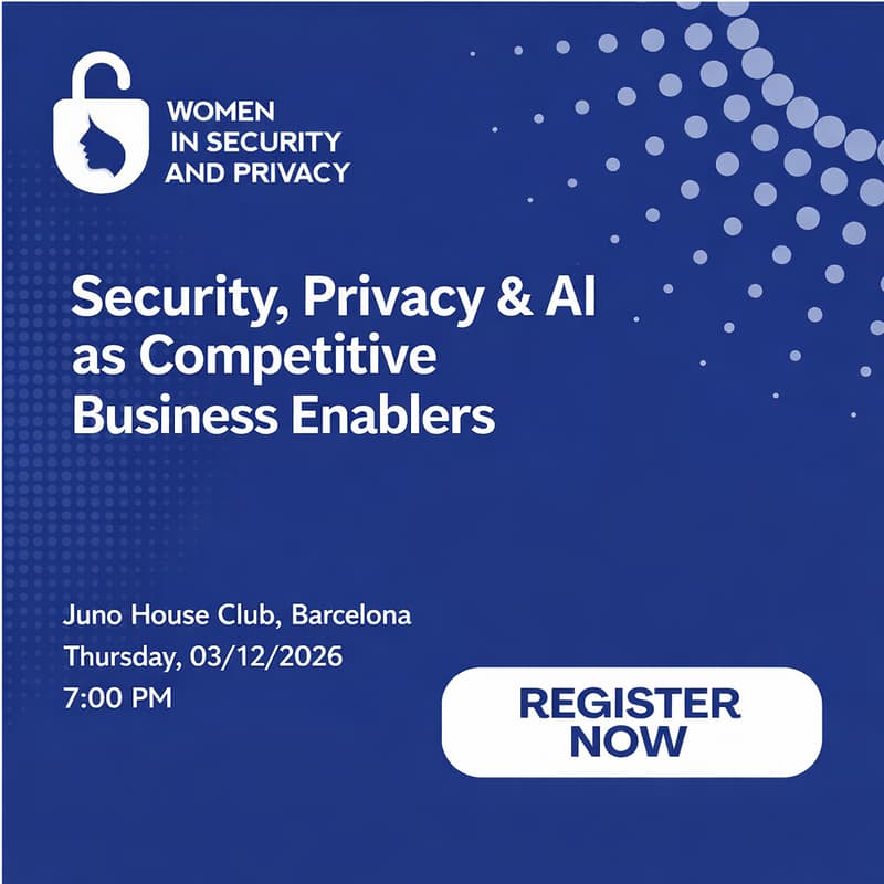 Cover Image for 🌟 WISP Barcelona presents: Security, Privacy & AI as Competitive Business Enablers 🌟