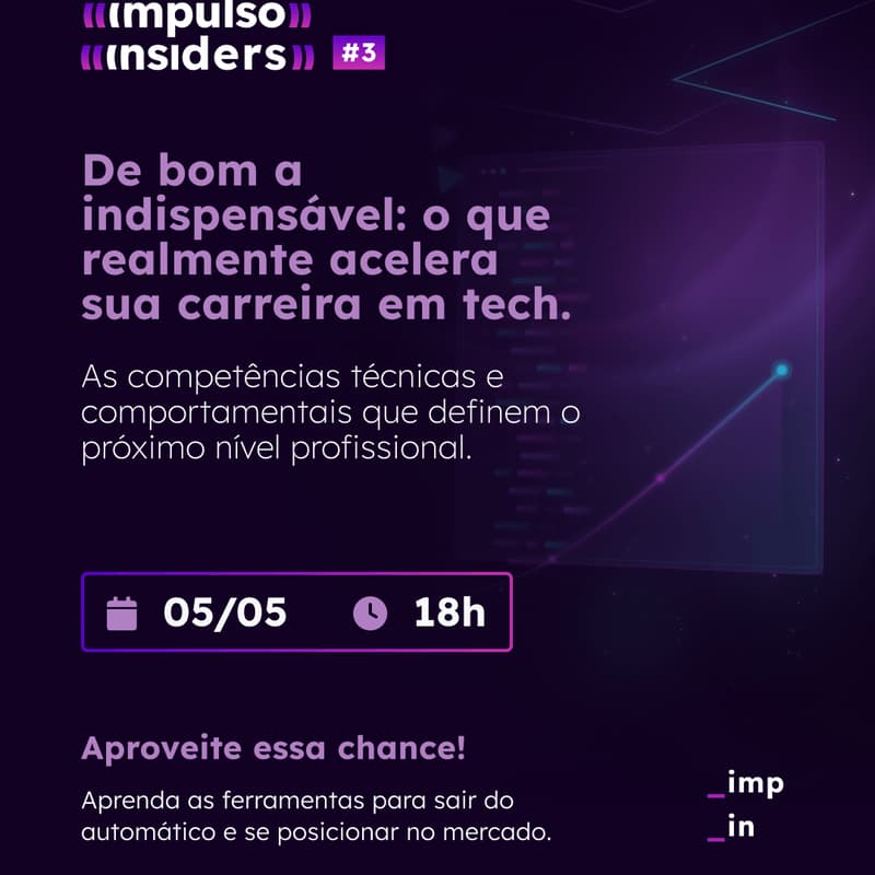 Cover Image for Impulso Insiders #3: De bom a indispensável: O que realmente acelera sua carreira em tech