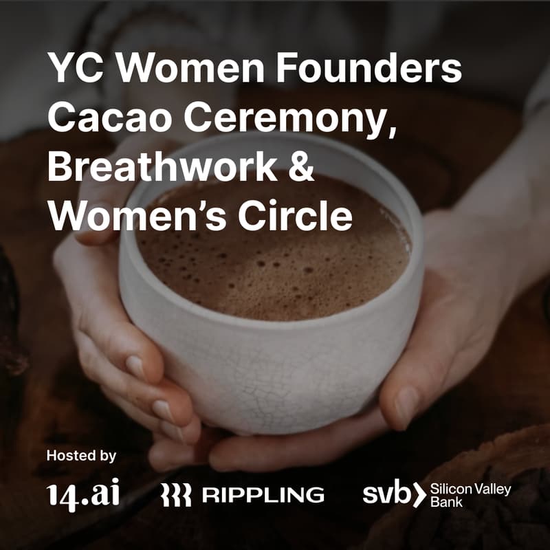 Cover Image for YC Women Founders Cacao Ceremony, Breathwork & Women’s Circle