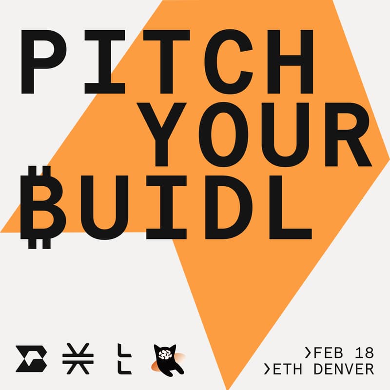 Cover Image for Pitch Your Buidl | EthDenver