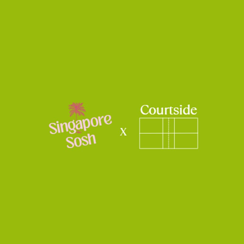 Cover Image for Singapore Sosh x Courtside Club