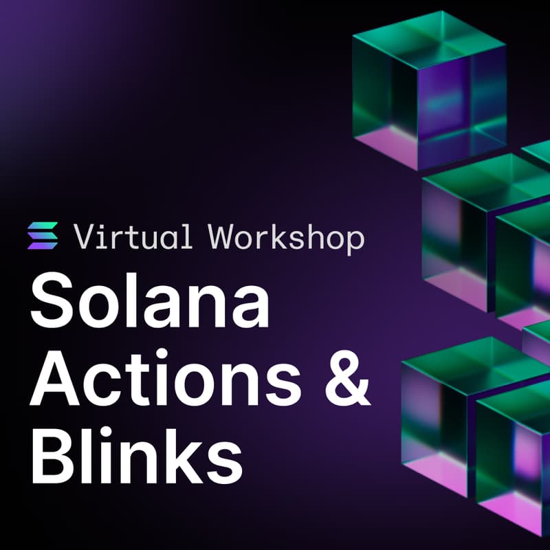 Cover Image for Virtual Workshop: Solana Actions