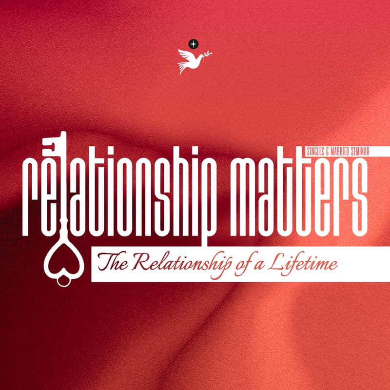 Cover Image for Relationship Matters: Relationship of a Lifetime