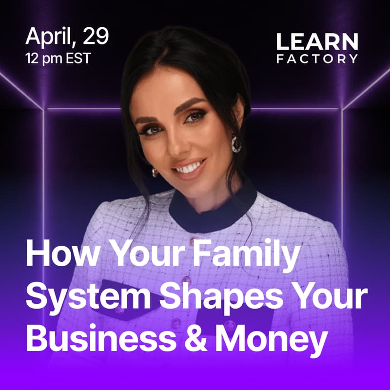 Cover Image for How Your Family System Shapes Your Business & Money
