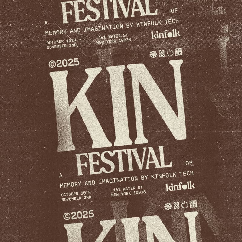 Week 4 - KIN: A Festival of Memory and Imagination General Admission · Luma
