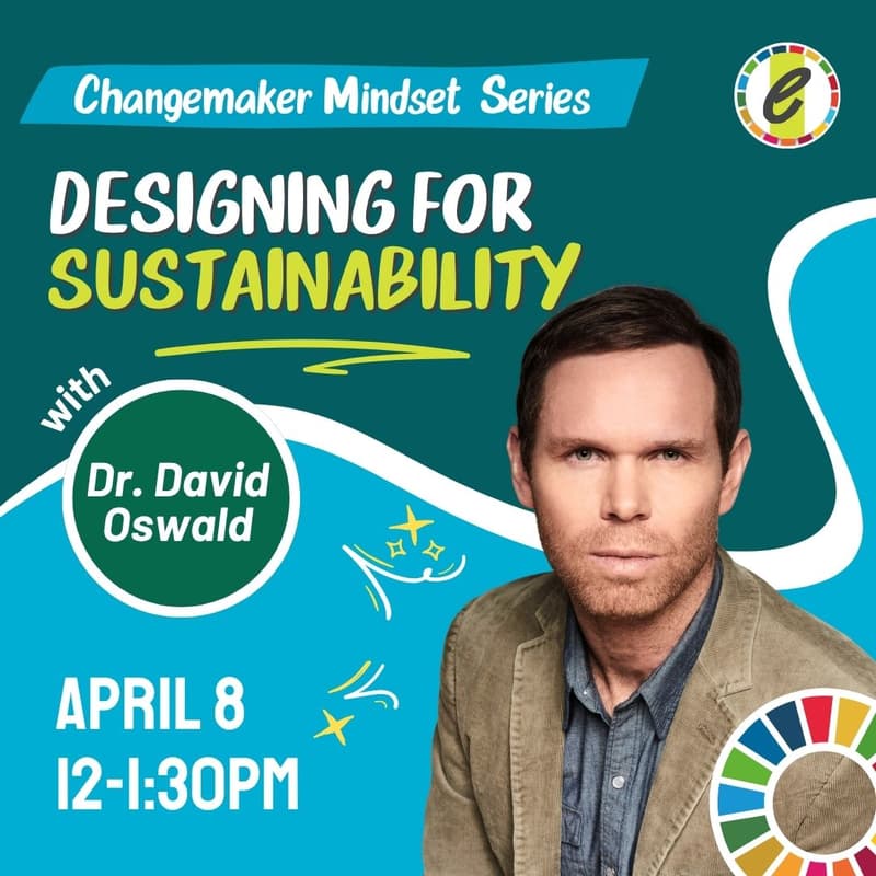 Cover Image for Designing for Sustainability | Changemaker Mindset Series