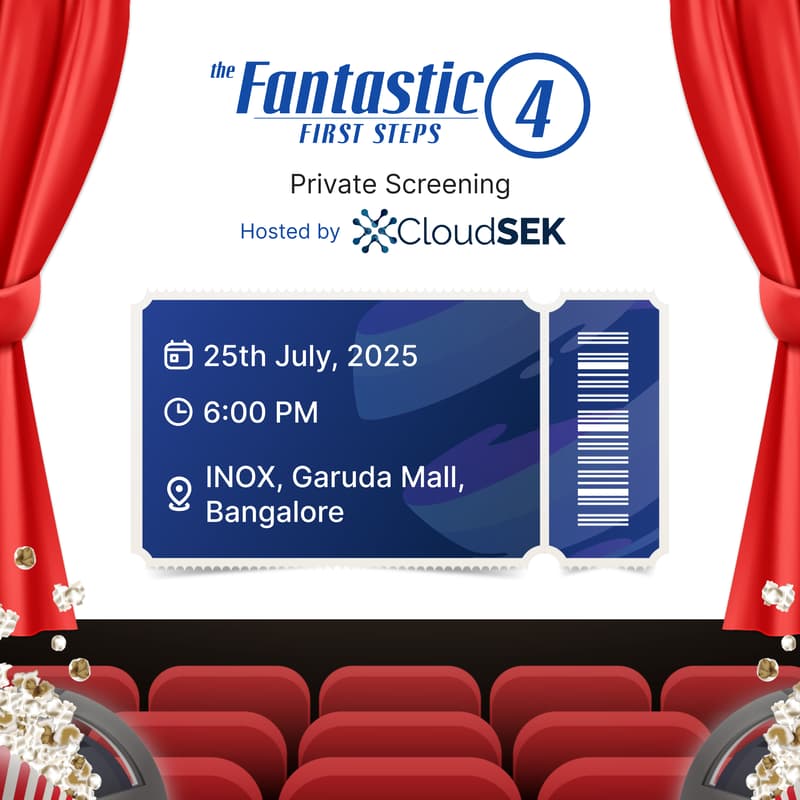 Cover Image for CloudSEK x Marvel: The Fantastic Four – First Steps Private Screening 🎬🍿