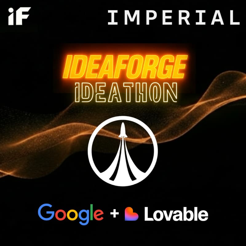 Cover Image for Imperial IdeaForge x Google x Lovable Ideathon
