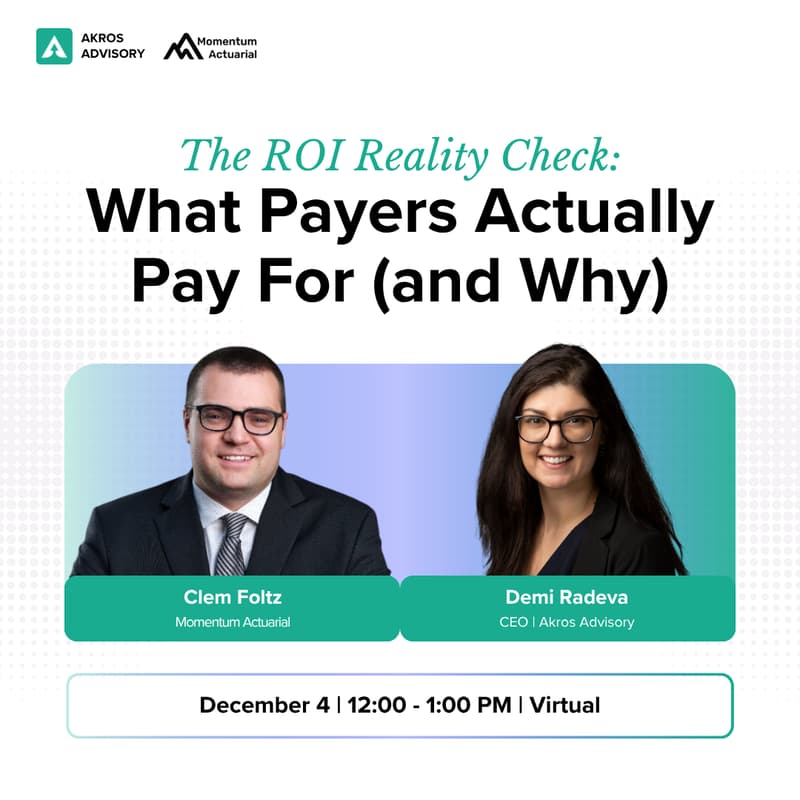 Cover Image for The ROI Reality Check: What Payers Actually Pay For (and Why)