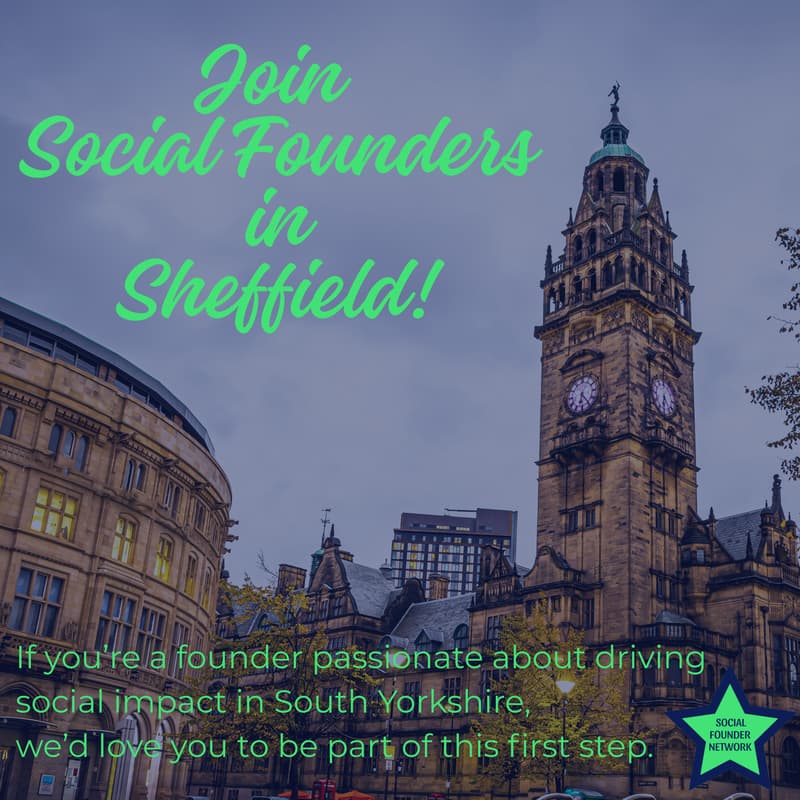 Cover Image for Social Founders Sheffield | Inaugural Gathering