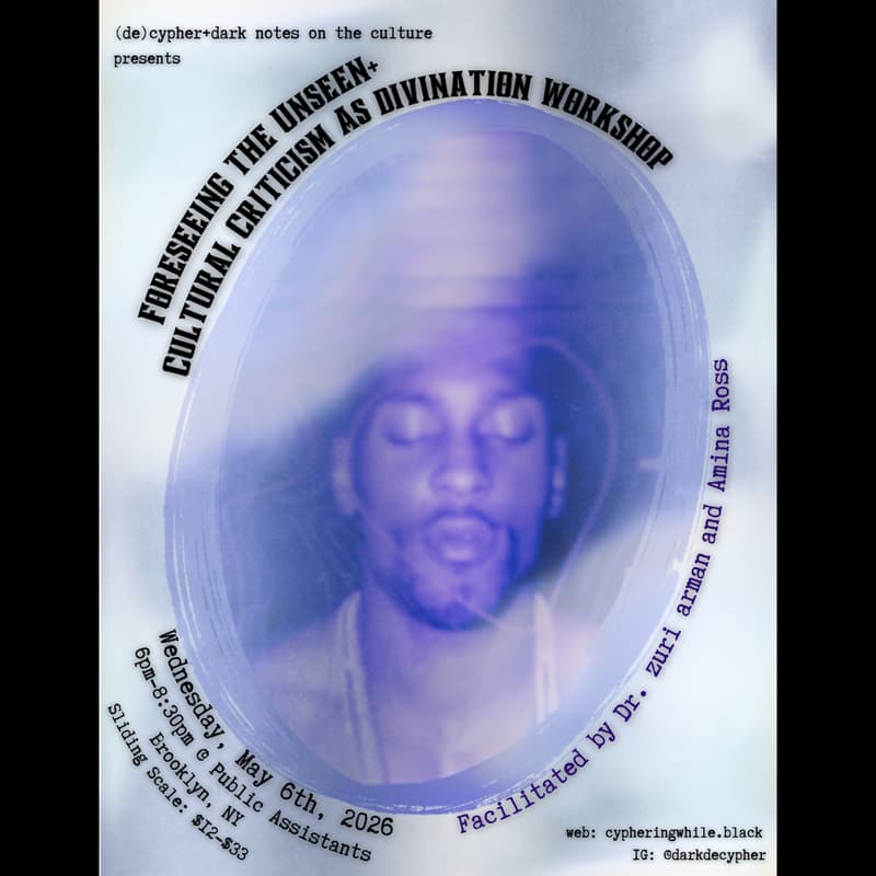 Cover Image for Foreseeing the Unseen+Cultural Criticism as Divination Workshop