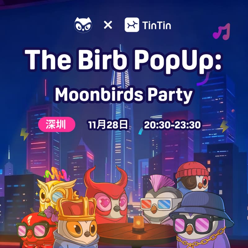 Cover Image for The Birb PopUp: Moonbirds Party-Shenzhen