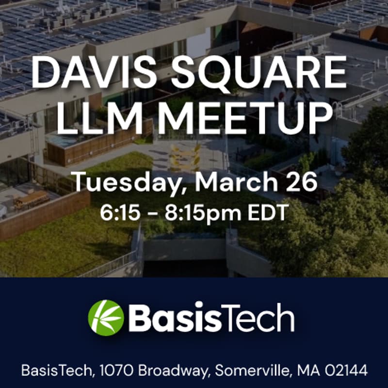 Cover Image for March Davis Square LLM Meetup