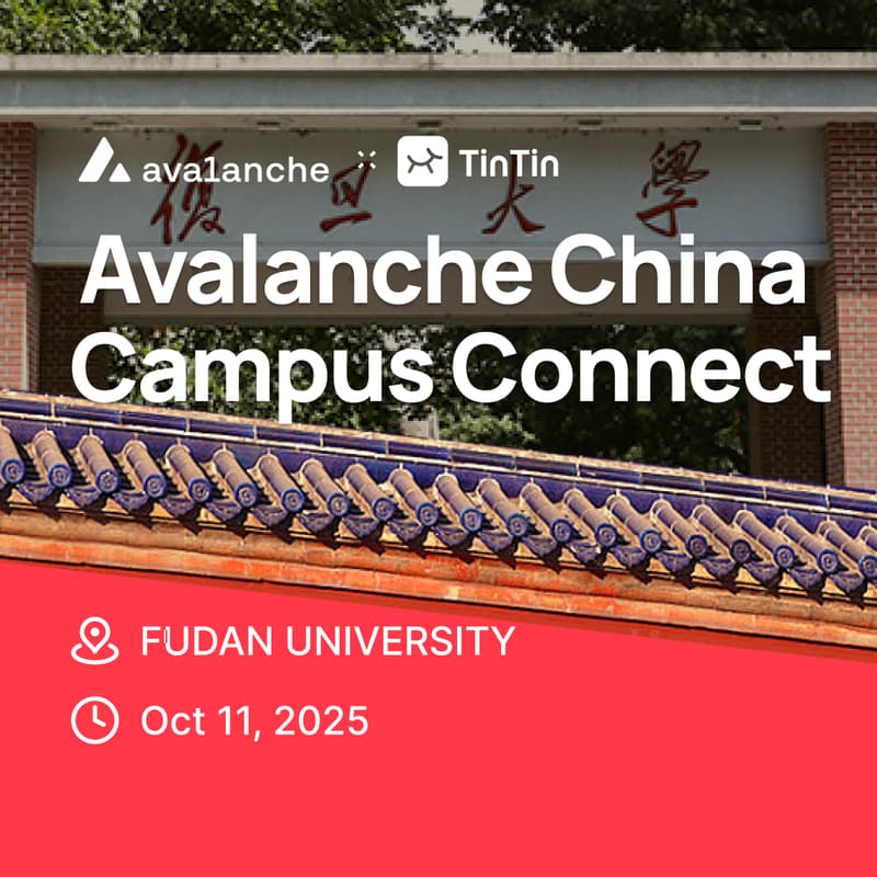 Cover Image for Avalanche Campus Connect China | 复旦大学