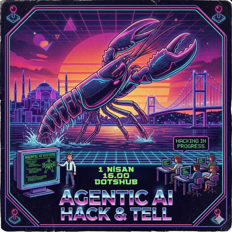 Cover Image for Agentic AI Hack & Tell Meetup