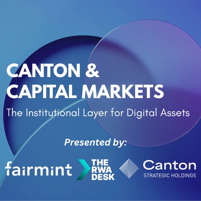 Cover Image for Canton & Capital Markets | The Institutional Layer for Digital Assets
