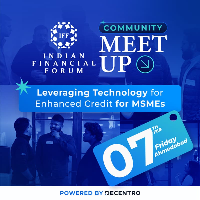 Cover Image for Decentro Talkies | MSME Financing Trends | IFF Meetup