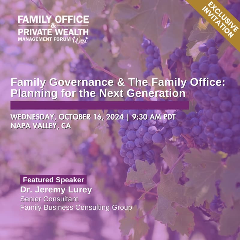 Cover Image for October 16: Family Office & Private Wealth Management Forum – West 