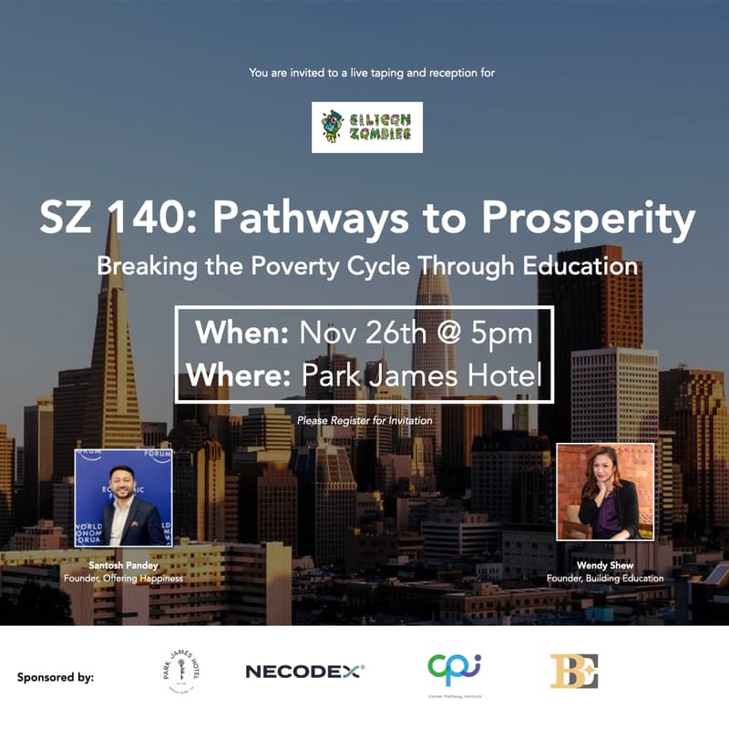 Cover Image for SZ 140: Pathways to Prosperity Ft. Santosh & Wendy
