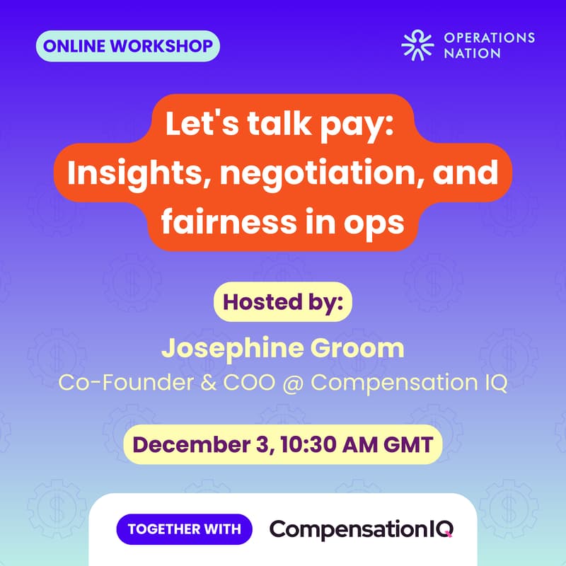 Cover Image for Let's talk pay: Insights, negotiation, and fairness in ops