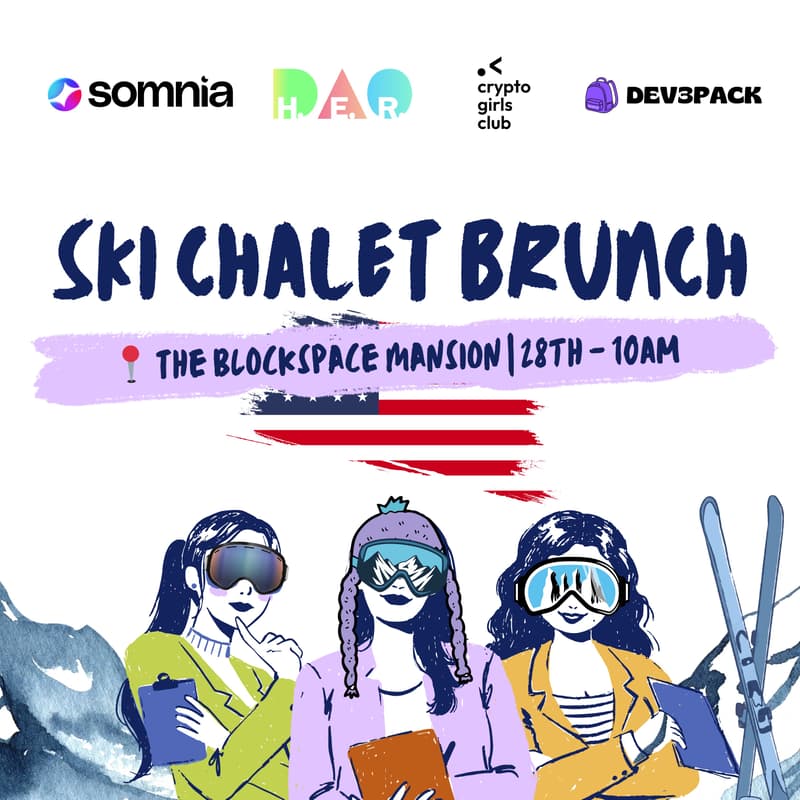 Cover Image for Ski Chalet Brunch - H.E.R. DAO, Crypto Girls Club, dev3pack ⛷️