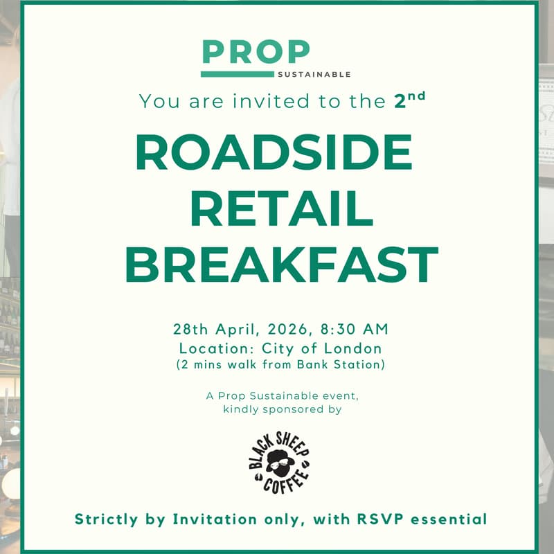 Cover Image for The Roadside Retail Breakfast (Hosted by Prop Sustainable)